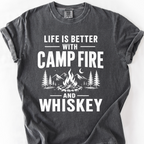 Life Is Better with Campfire and Whiskey T-Shirt — Pepper