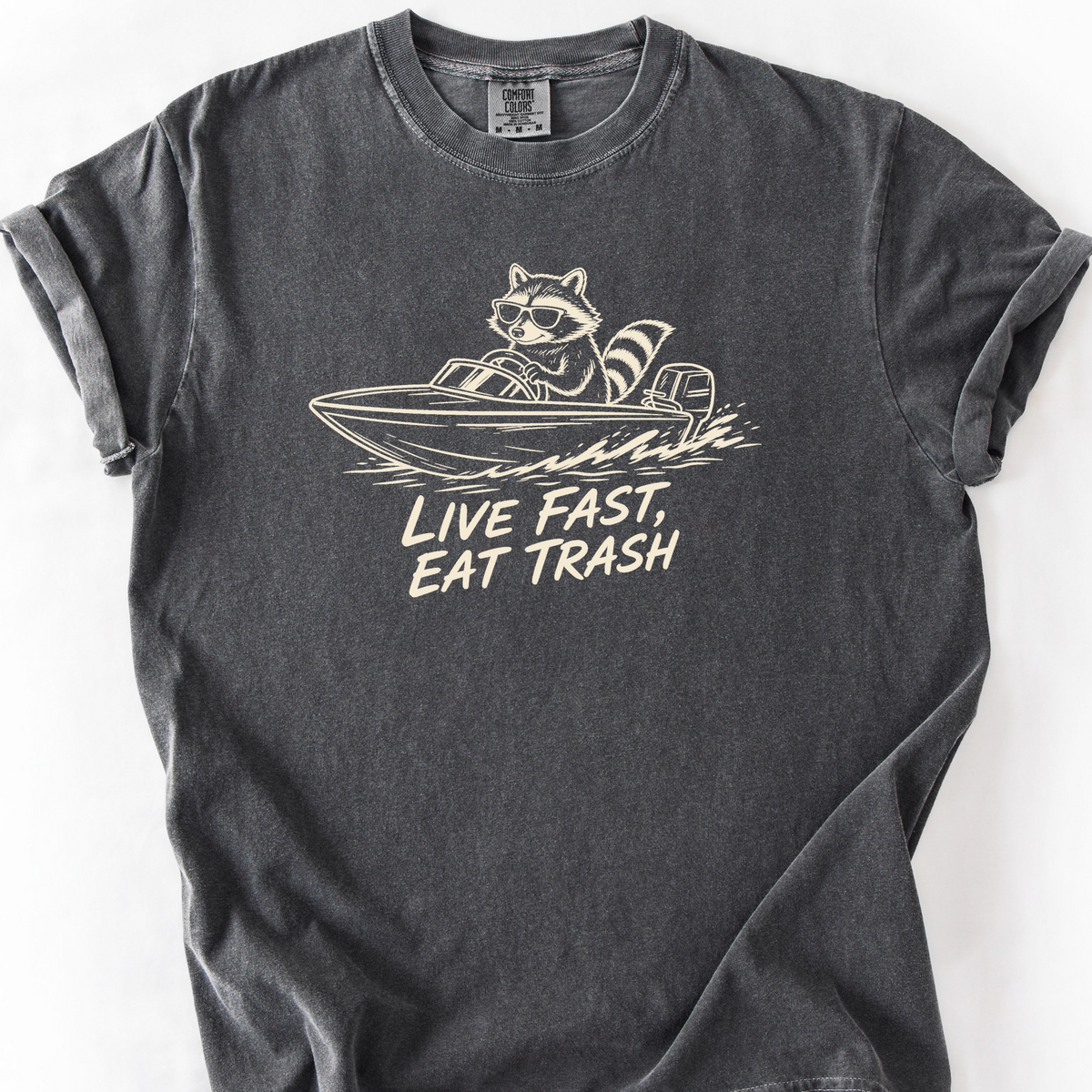 Live Fast Eat Trash T-Shirt — Pepper