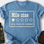 Mile Nine, Would Not Recommend T-Shirt — Blue Jean
