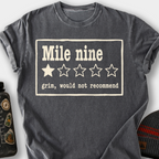 Mile Nine, Would Not Recommend T-Shirt — Pepper