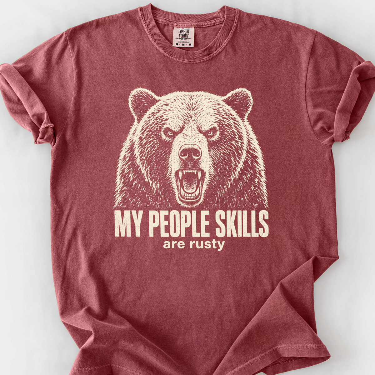 My People Skills Are Rusty T-Shirt — Brick