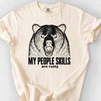 My People Skills Are Rusty T-Shirt — Ivory