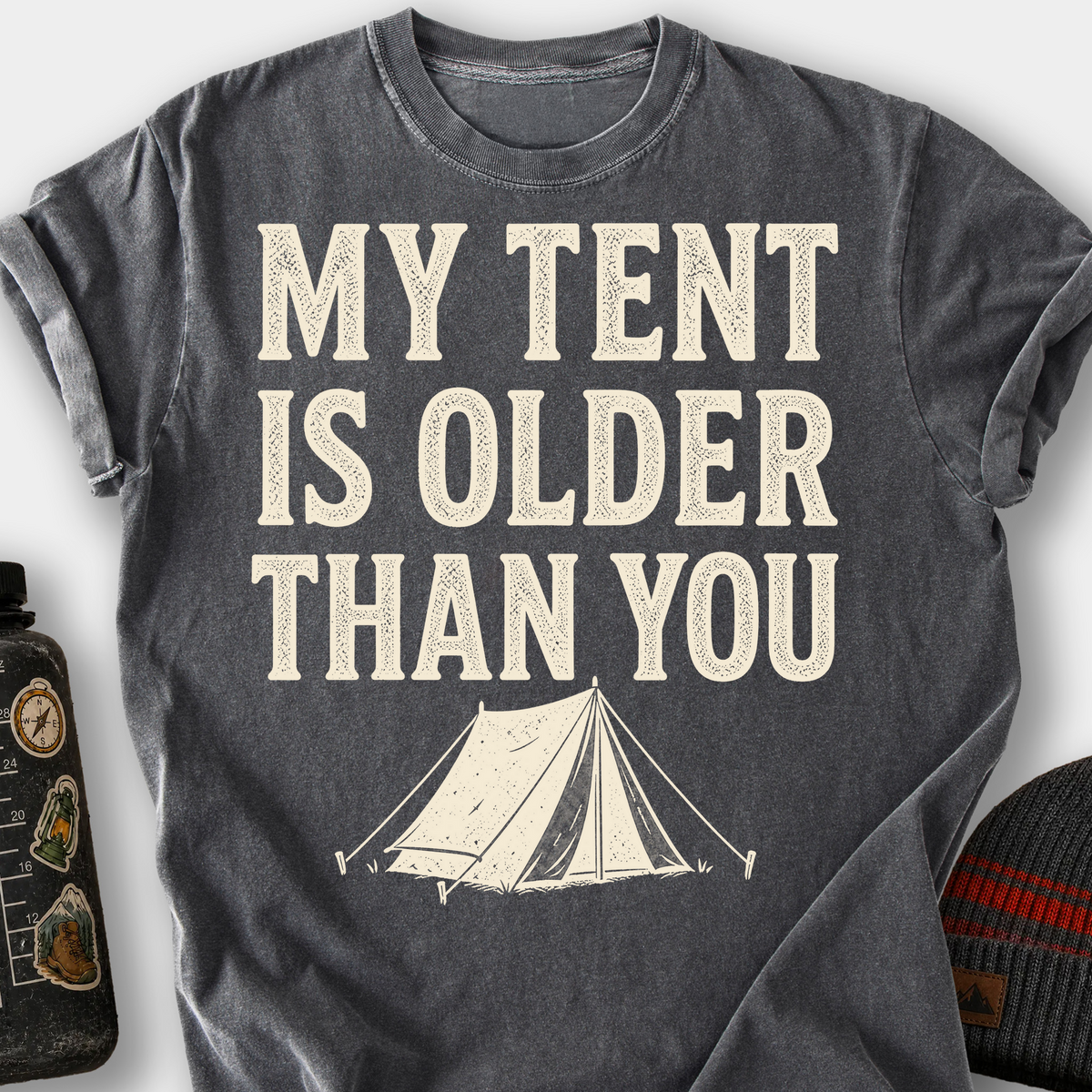 My Tent Is Older Than You T-Shirt — Pepper