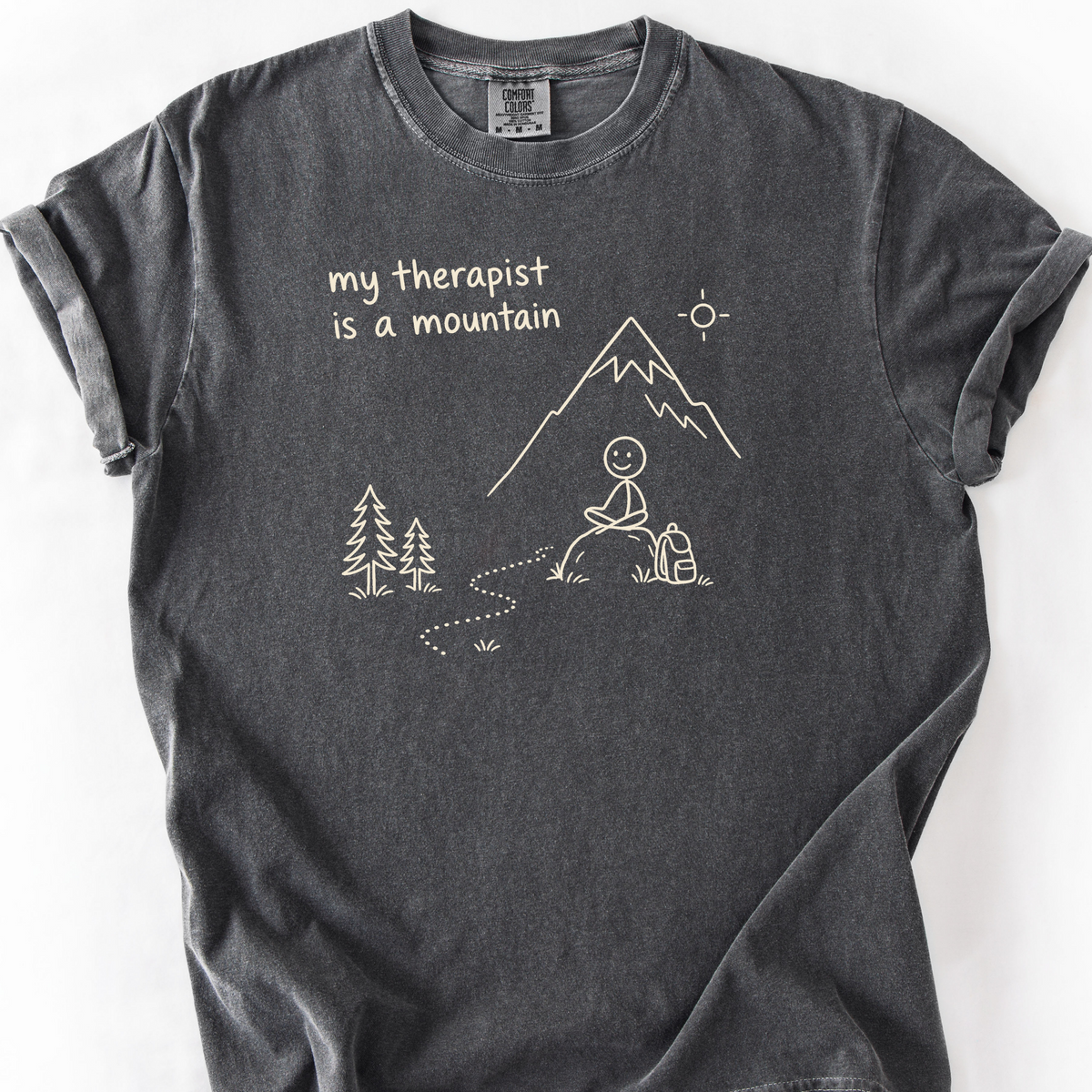My Therapist Is A Mountain T-Shirt — Pepper