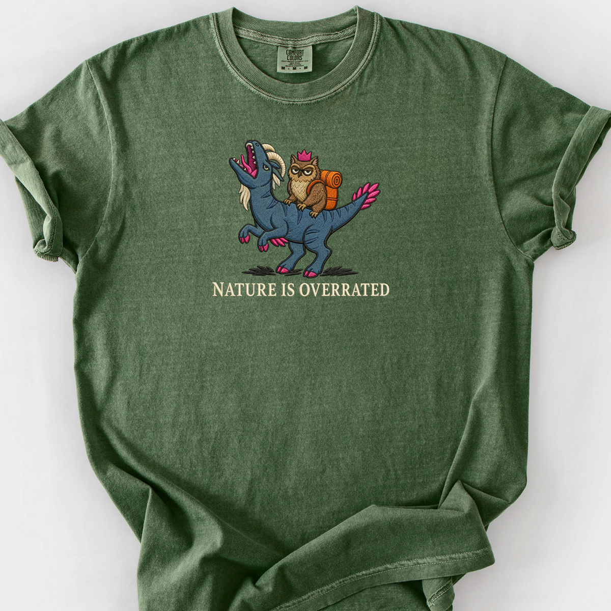 Nature Is Overrated T-Shirt — Moss