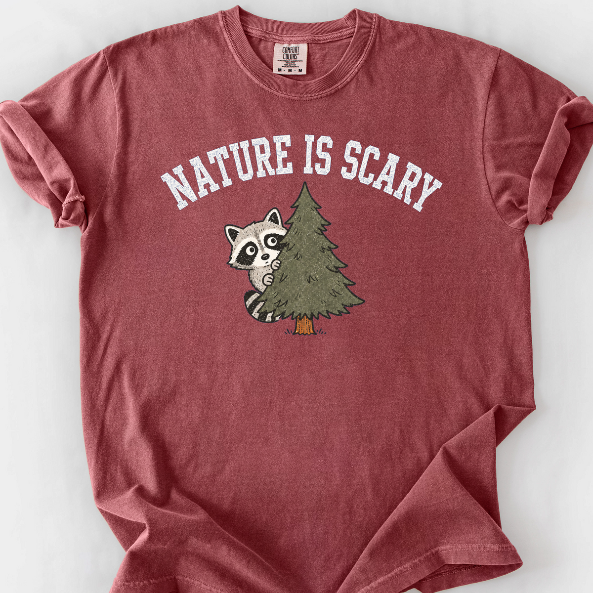 Nature Is Scary T-Shirt — Brick