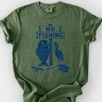 No Fishing T-Shirt — Moss