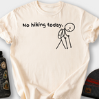 No Hiking Today T-Shirt — Ivory