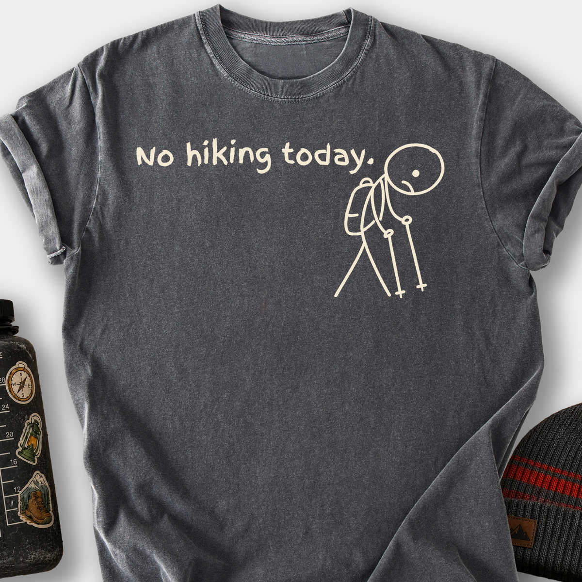 No Hiking Today T-Shirt — Pepper