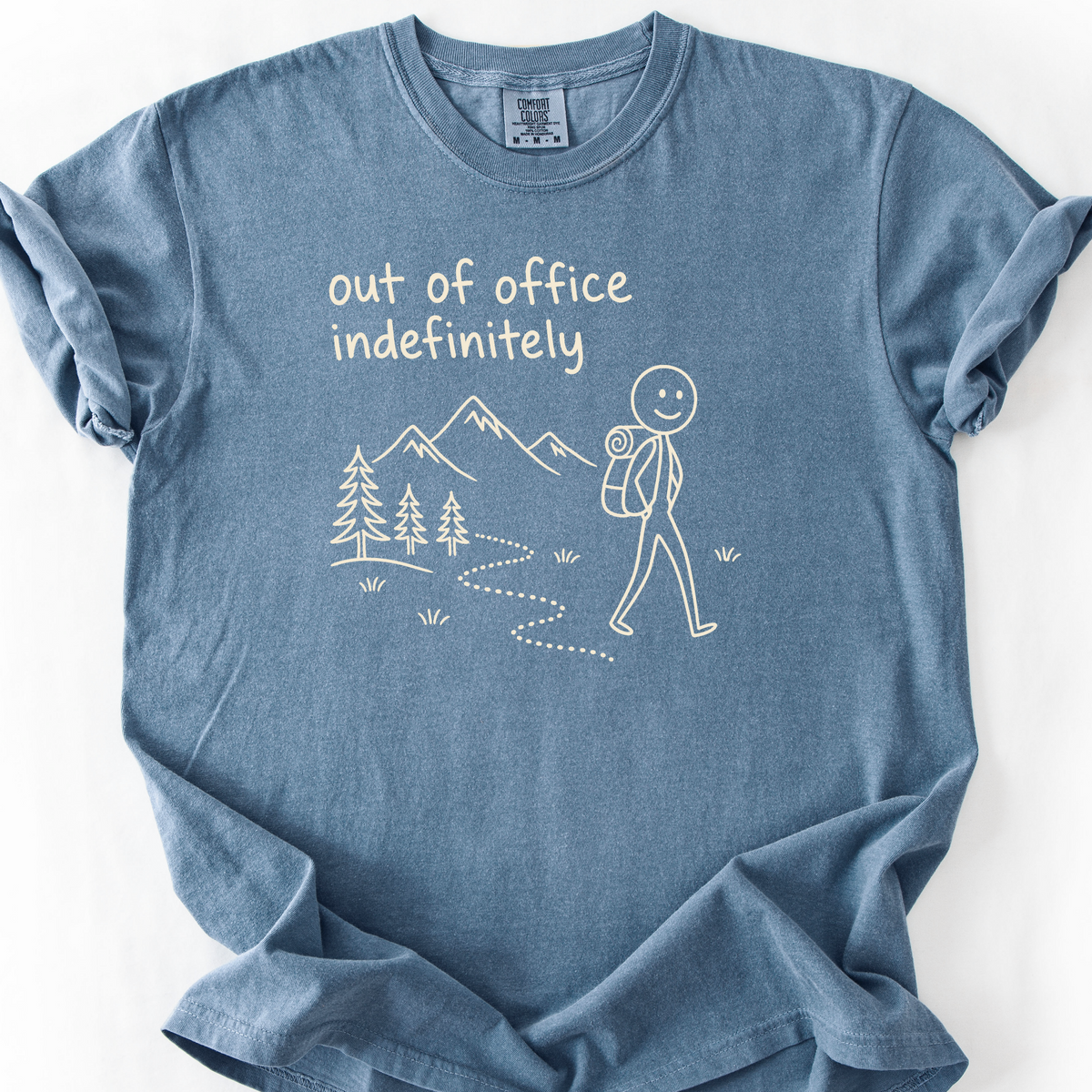 Out Of Office Indefinitely T-Shirt — Blue Jean