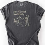 Out Of Office Indefinitely T-Shirt — Pepper