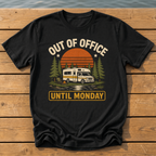Out of Office Until Monday T-Shirt — Black