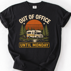 Out of Office Until Monday T-Shirt — Black