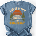 Out of Office Until Monday T-Shirt — Blue Jean