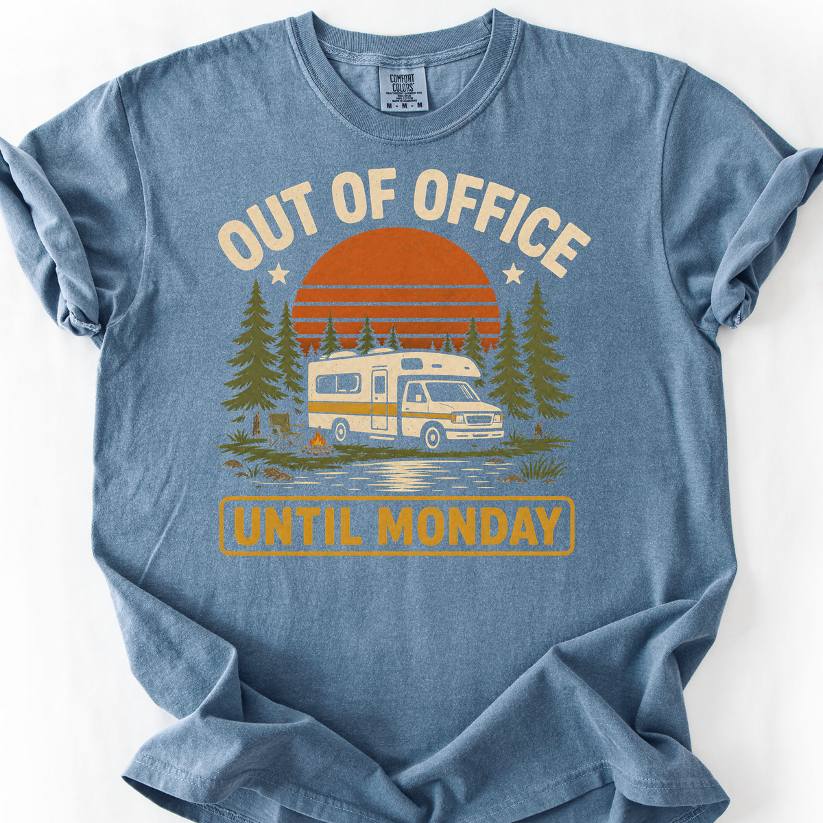 Out of Office Until Monday T-Shirt — Blue Jean