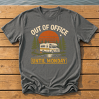 Out of Office Until Monday T-Shirt — Pepper
