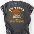 Out of Office Until Monday T-Shirt — Pepper