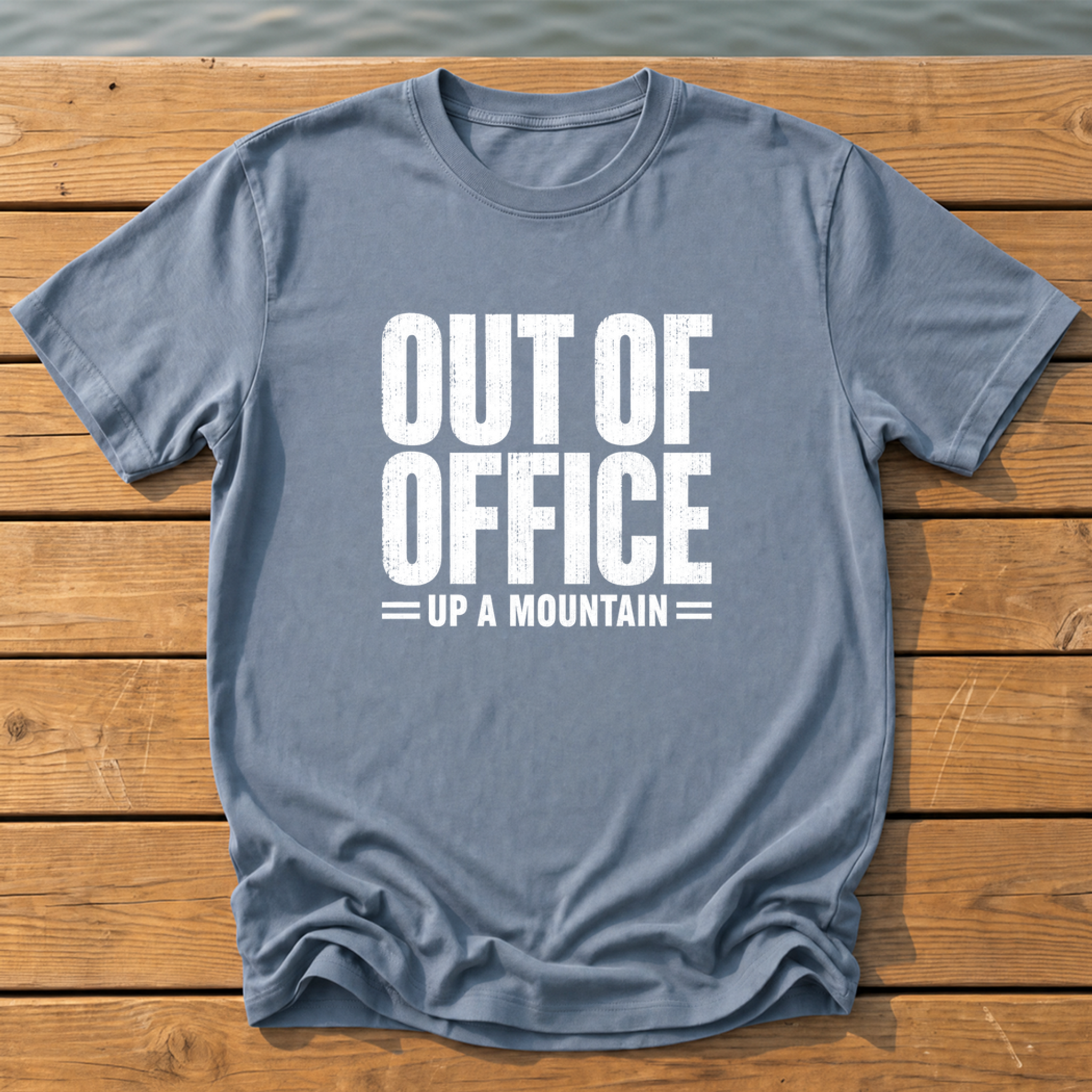 Out Of Office Up A Mountain T-Shirt — Blue Jean