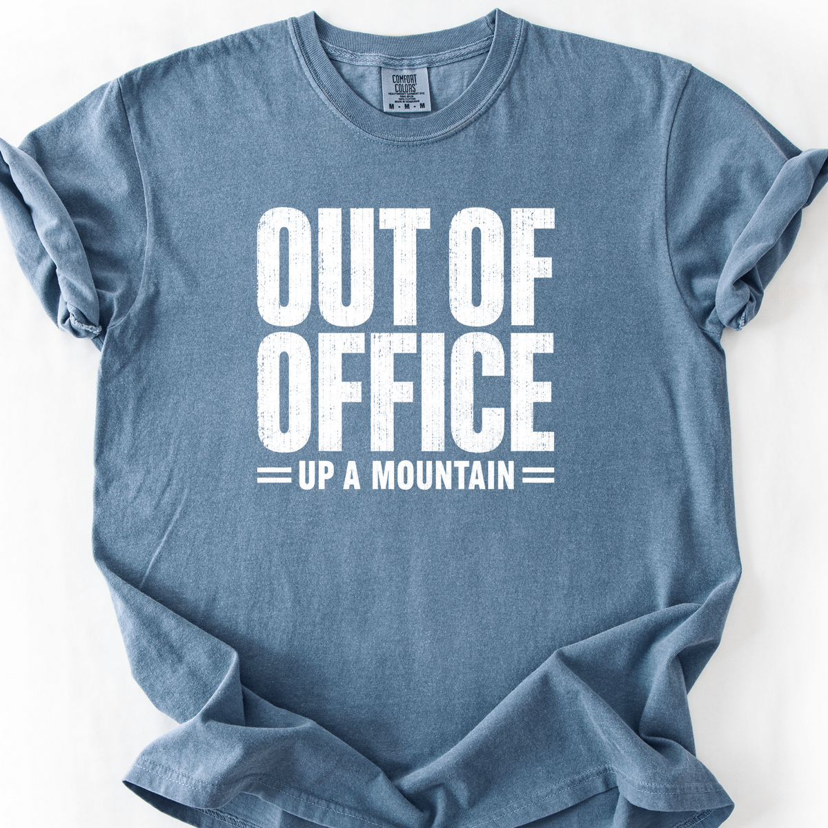Out Of Office Up A Mountain T-Shirt — Blue Jean