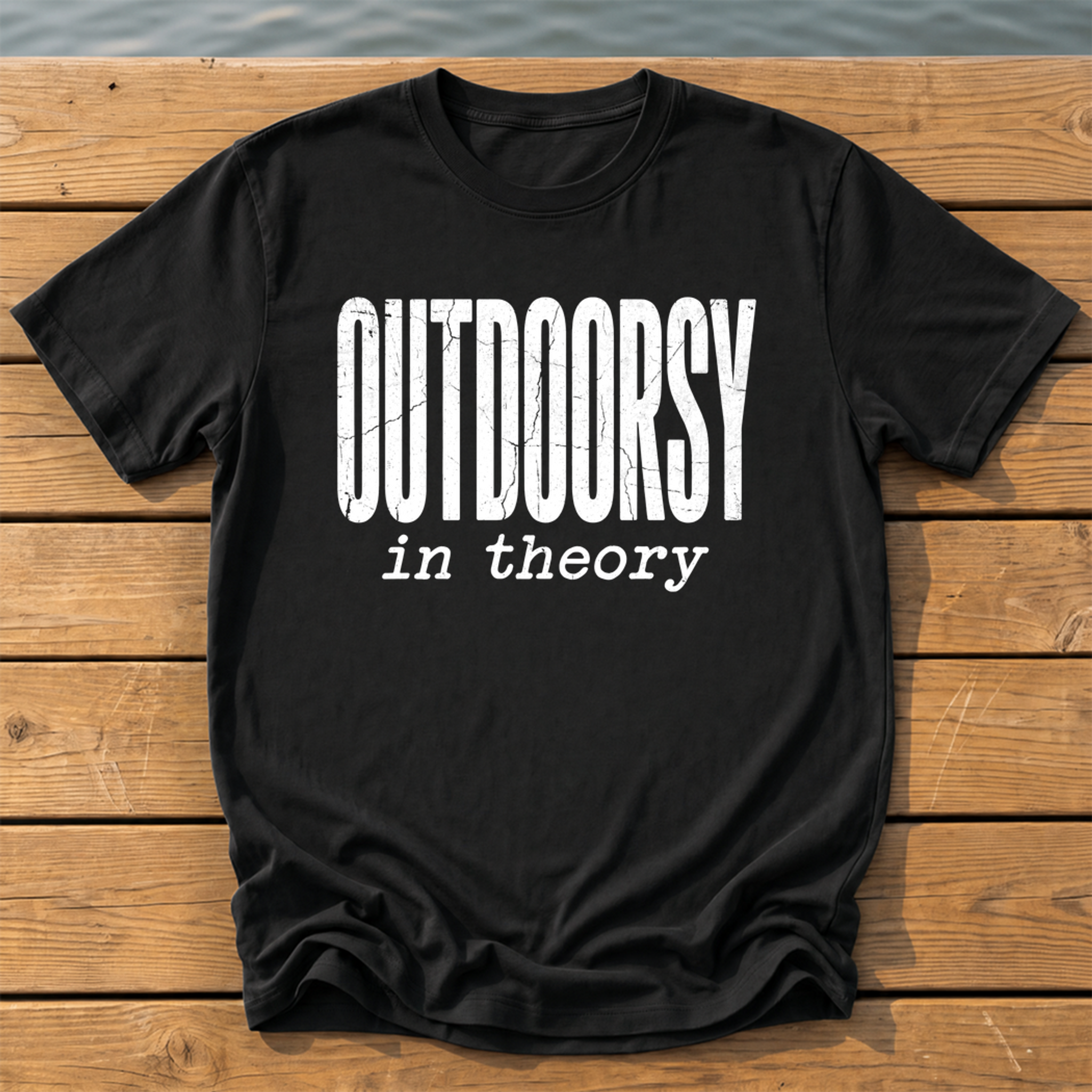 outdoorsy in theory_headline deadpan subtitle T-Shirt — Black