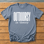outdoorsy in theory_headline deadpan subtitle T-Shirt — Blue Jean