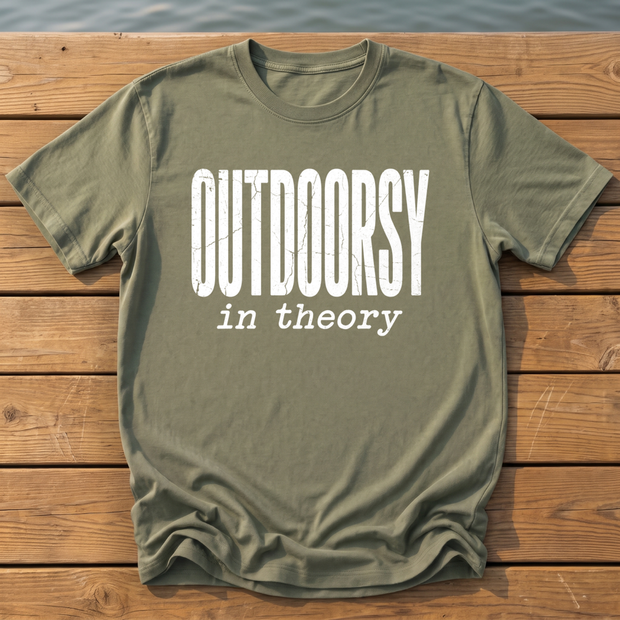 outdoorsy in theory_headline deadpan subtitle T-Shirt — Moss