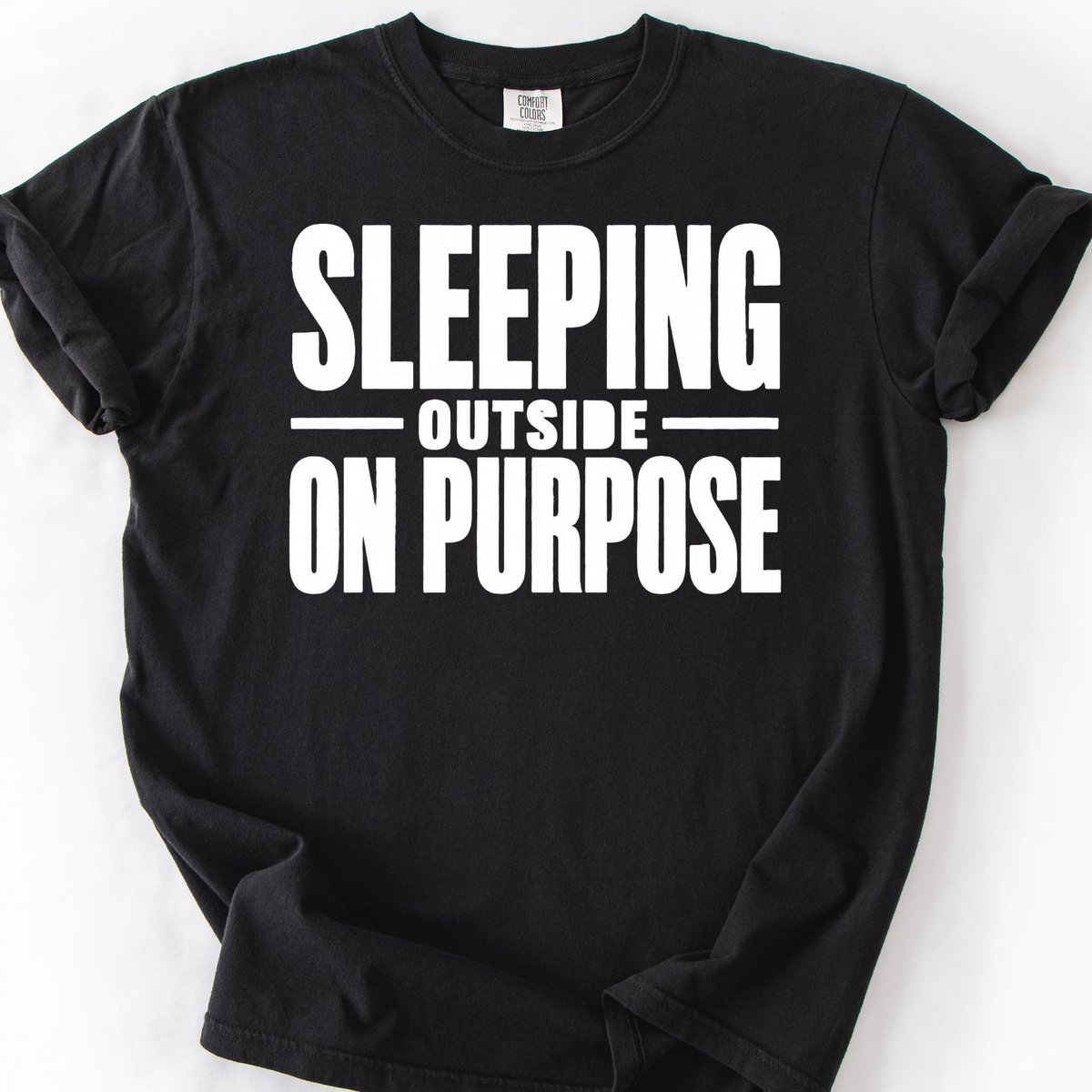 Sleeping Outside On Purpose — Black