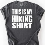 This Is My Hiking Shirt — Pepper