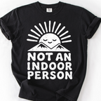 Not An Indoor Person — Black