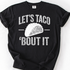 Let's Taco 'Bout It — Black