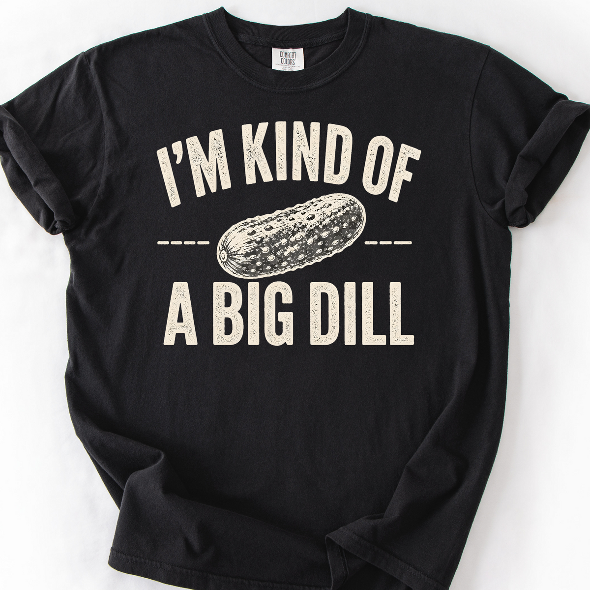 I'm a Big Dill — Black