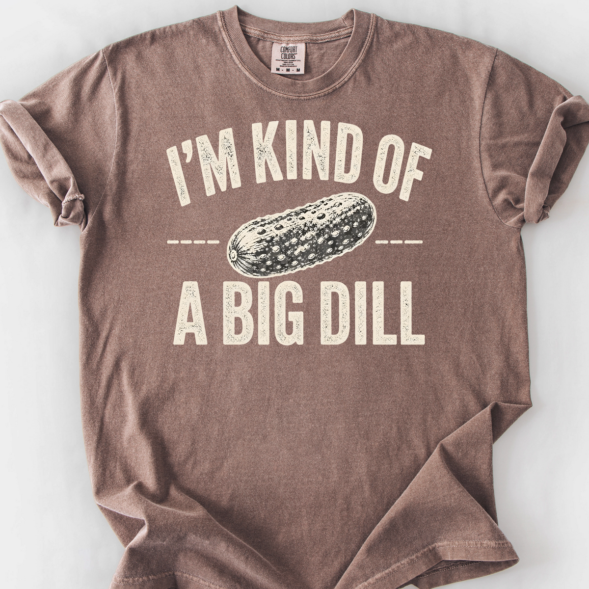I'm a Big Dill — Espresso