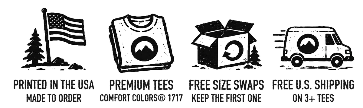 Printed in the USA, made to order. Premium tees, Comfort Colors 1717. Free size swaps, keep the first one. Free U.S. shipping on 3+ tees.