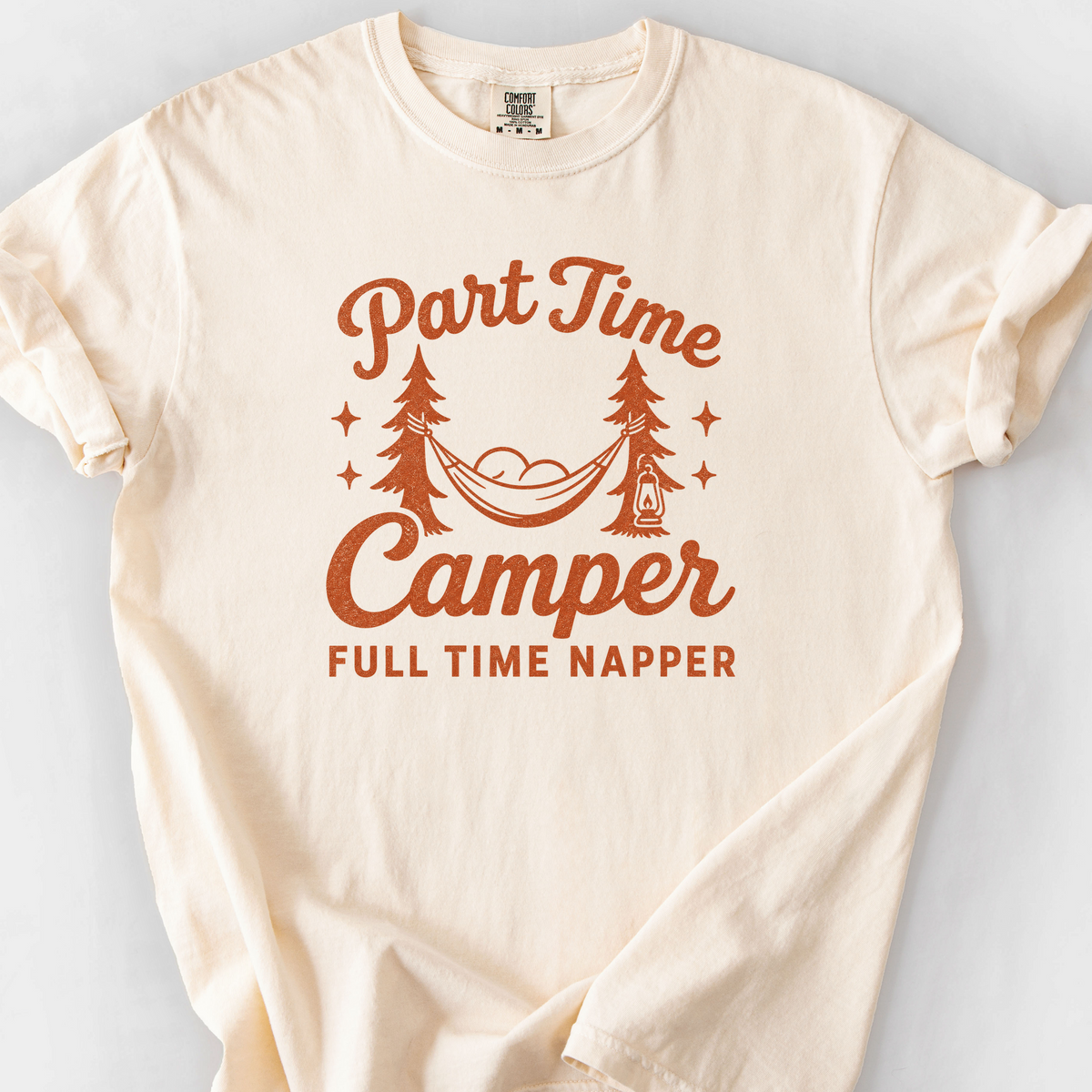 Part Time Camper Full Time Napper T-Shirt — Ivory