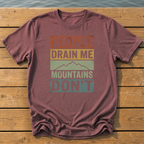 people drain me mountains dont retro mut T-Shirt — Brick