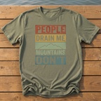 people drain me mountains dont retro mut T-Shirt — Moss
