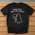 please dont make first contact_handwritten marker doodle T-Shirt — Black