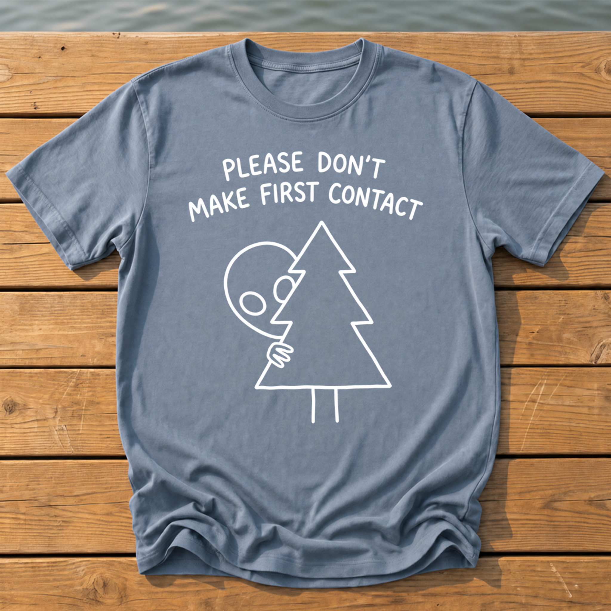 please dont make first contact_handwritten marker doodle T-Shirt — Blue Jean