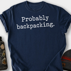 Probably Backpacking T-Shirt — Navy