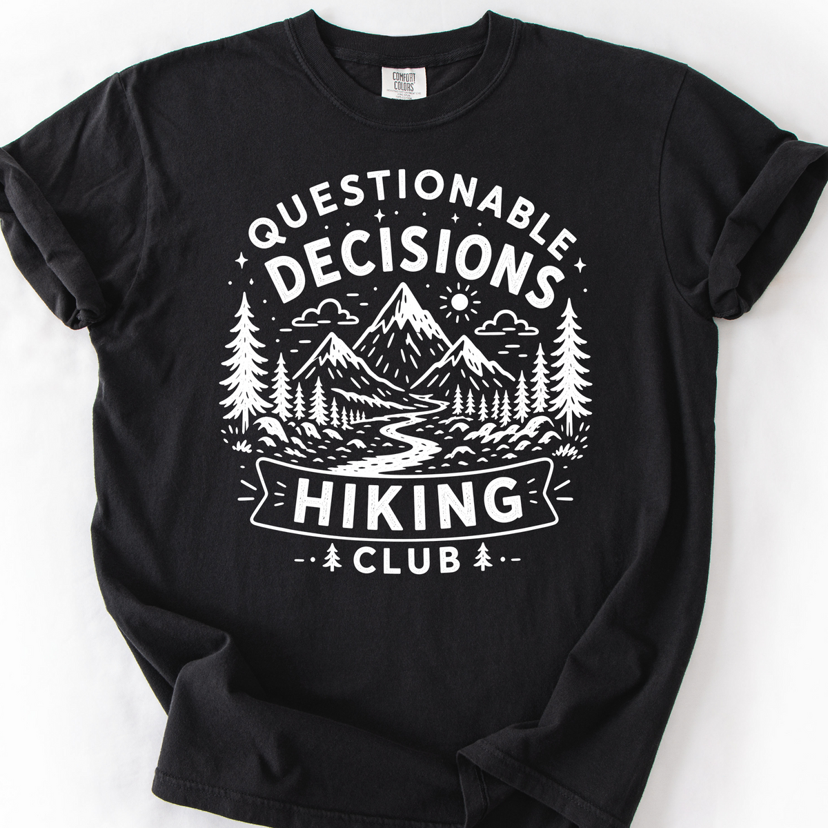 Questionable Decisions Hiking Club T-Shirt — Black