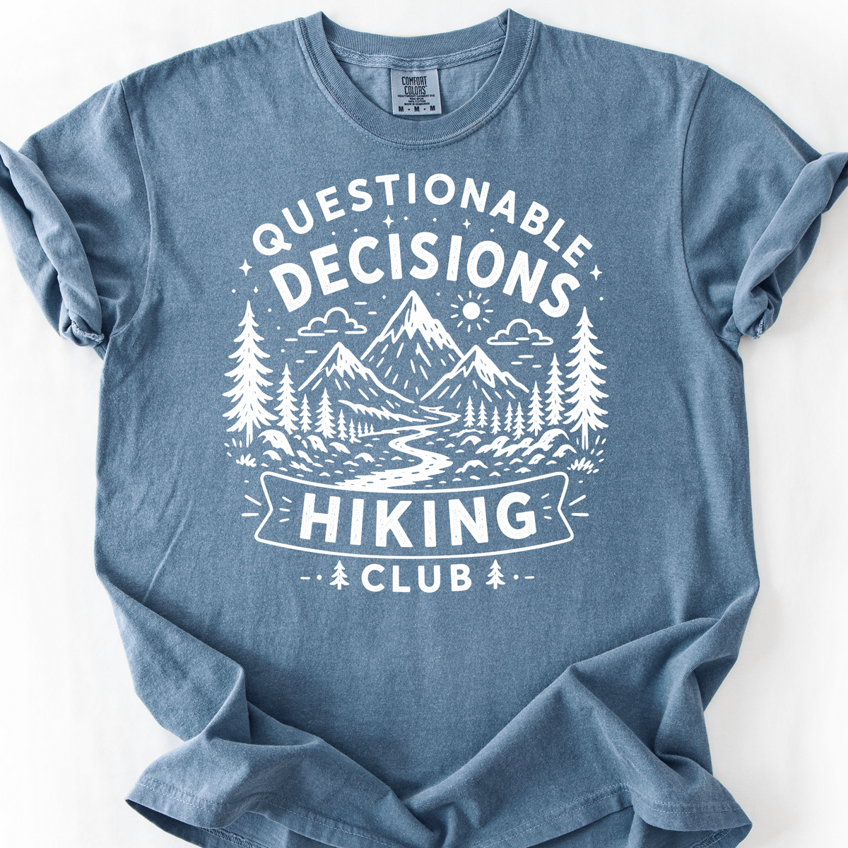 Questionable Decisions Hiking Club T-Shirt — Blue Jean