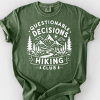 Questionable Decisions Hiking Club T-Shirt — Moss