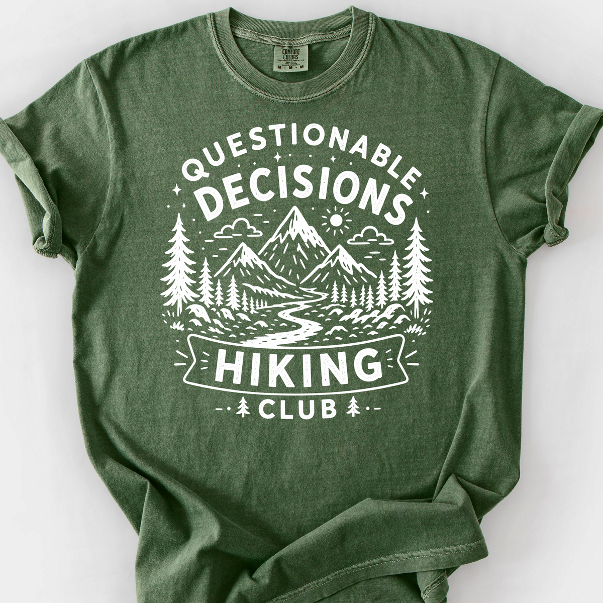 Questionable Decisions Hiking Club T-Shirt — Moss