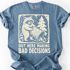 Raccoon Of Bad Decisions T-Shirt — Blue Jean