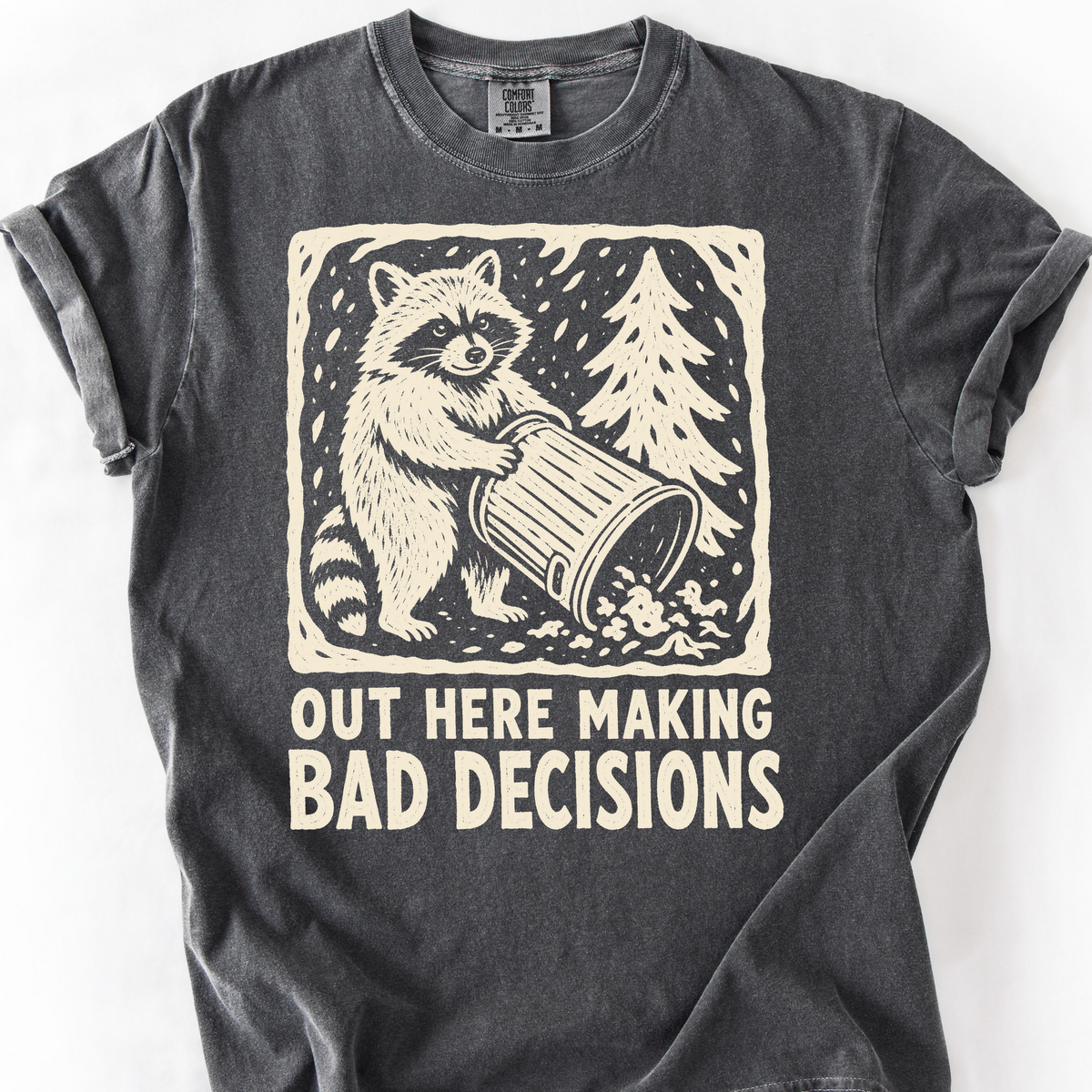 Raccoon Of Bad Decisions T-Shirt — Pepper