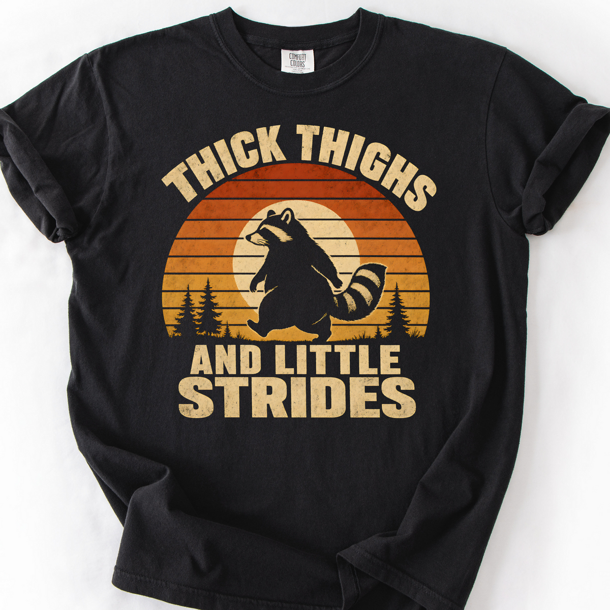 Thick Thighs and Little Strides (Raccoon) T-Shirt — Black