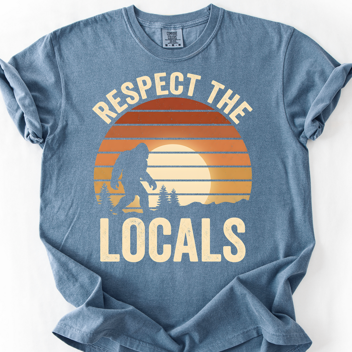 Respect the Locals (Bigfoot) T-Shirt — Blue Jean