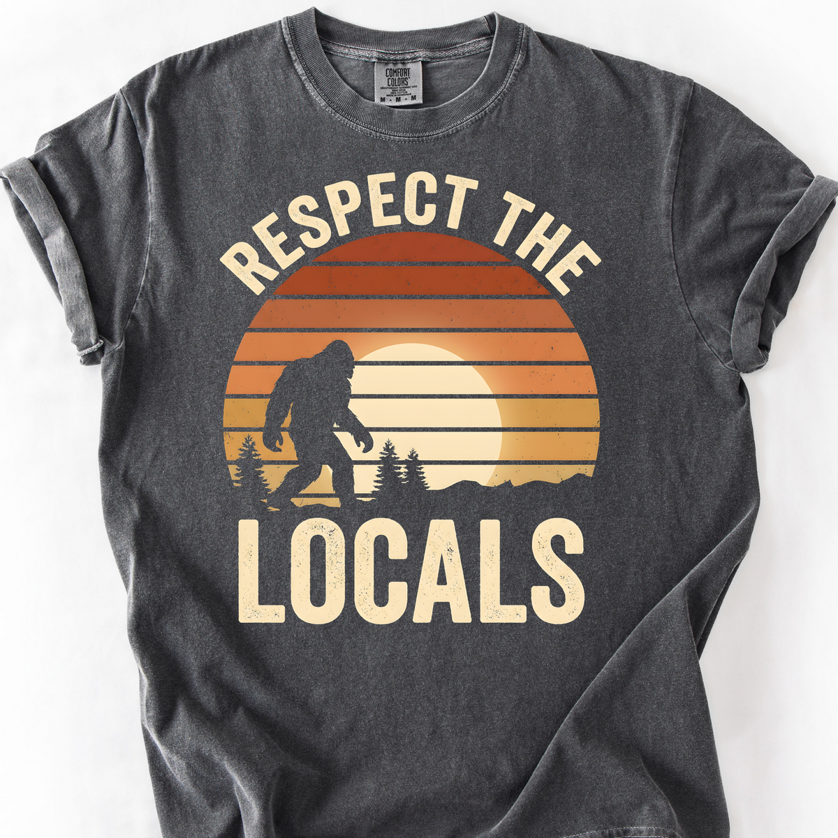 Respect the Locals (Bigfoot) T-Shirt — Pepper
