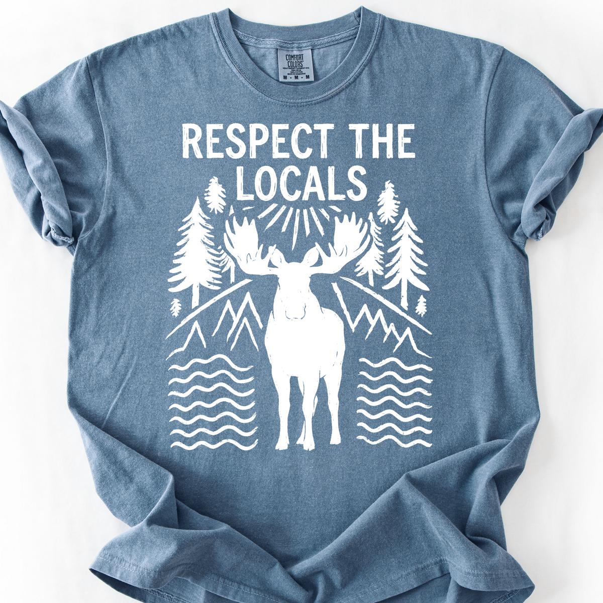 Respect the Locals (Moose) T-Shirt — Blue Jean