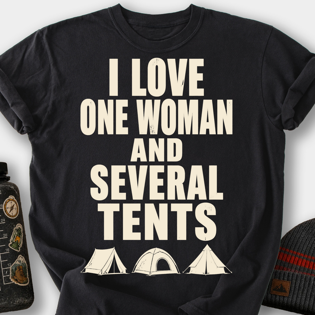 I Love One Woman and Several Tents T-Shirt — Black